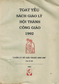Toát yếu sách giáo lý Hội Thánh Công Giáo 1992