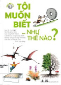 Tôi muốn biết...như thế nào?