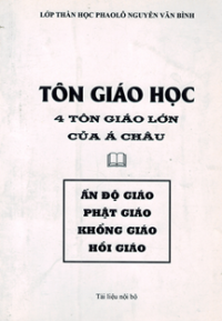 Tôn giáo học - 4 Tôn giáo lớn của Á Châu