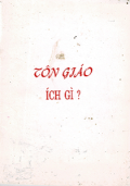 Tôn giáo ích gì?