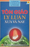 Tôn giáo lý luận xưa và nay