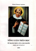 Tổng luận thần học (p1-2, vđ 1-5) Về hạnh phúc của con người