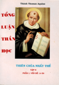 Tổng luận thần học (t2) (p1, vđ 14-26) Thiên Chúa Nhất Thể