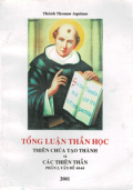 Tổng luận thần học (p1, vđ 44-64) Thiên Chúa tạo thành và các thiên thần