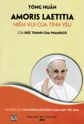 Tông huấn Amoris Laetitia - Niềm vui của tình yêu