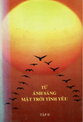 Từ ánh sáng mặt trời tình yêu (t2)