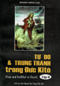 Tự do và trung thành trong Đức Kitô (t2)