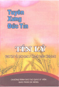Tuyên xưng đức tin - Tín lý (Chương trình đào tạo giáo lý viên Gp. Đà Nẵng)