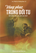 Vâng phục trong đời tu - Một đóng góp của linh đạo Inhã