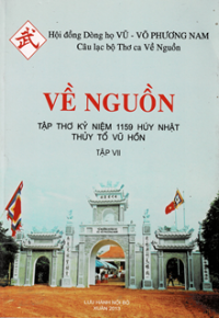 Về nguồn (t7) Tập thơ kỷ niệm 1159 Húy Nhật Thủy tổ Vũ Hồn