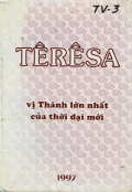 Têrêsa vị thánh lớn nhất của thời đại mới