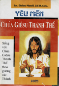 Yêu mến Chúa Giêsu Thánh Thể