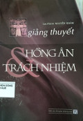 Giảng thuyết hồng ân và trách nhiệm