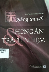 Giảng thuyết hồng ân và trách nhiệm