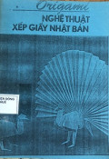 Origami - Nghệ thuật xếp giấy Nhật Bản (t1)