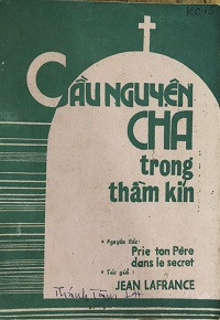 Cầu nguyện Cha trong thầm kín