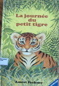 La Journée du Petit Tigre