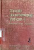 Concile Oecuménique Vatican II - Constitutions décrets, déclarations messages