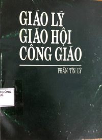 Giáo lý Giáo hội Công giáo - Phần Tín lý