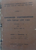 Advanced Conversation - Đối thoại lớp cao