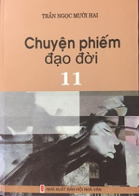 Chuyện phiếm đạo đời (t11)