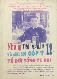 Những trái khuấy và đôi lời góp ý về đời sống tu trì (12)