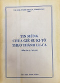 Tin Mừng Chúa Giêsu Kitô theo Thánh Luca (Dẫn vào và Chú giải)