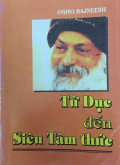 Từ Dục đến Siêu tâm thức