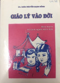 Giáo lý vào đời - Rèn luyện tư cách người Kitô hữu