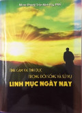 Tình cảm và tính dục trong đời sống và sứ vụ linh mục ngày nay