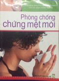 Phòng chống chứng mệt mỏi