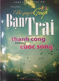 Bí quyết giúp bạn trai thành công trong cuộc sống