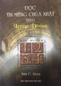 Đọc Tin mừng Chúa Nhật theo Lectio Divina - Năm C: Luca