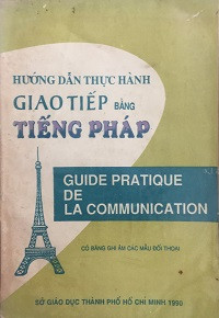 Hướng dẫn thực hành giao tiếp bằng tiếng Pháp