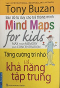 Bản Đồ Tư Duy cho trẻ thông minh - Tăng cường trí nhớ và khả năng tập trung