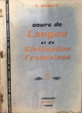 Cours de Langue et de Civilisation francaises (t2)