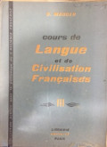 Cours de Langue et de Civilisation Francaises (t3)