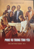 Đặc san Năm Thánh - s03: Phục vụ trong tình yêu