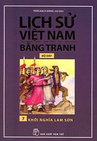 [eBook] Lịch sử Việt Nam bằng tranh (t7) Khởi nghĩa Lam Sơn